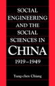Social Engineering and the Social Sciences in China, 1919 1949