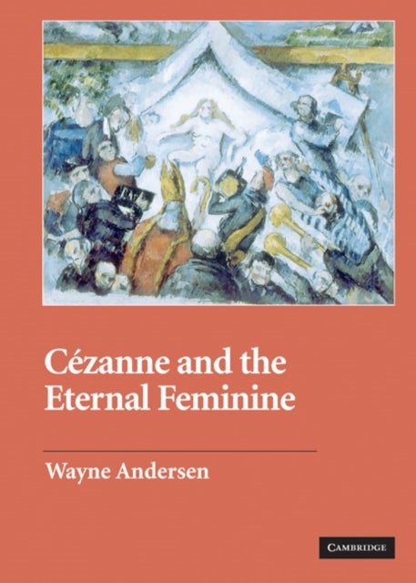Cezanne and the Eternal Feminine
