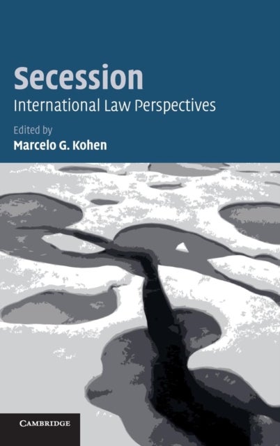 Secession - International Law Perspectives