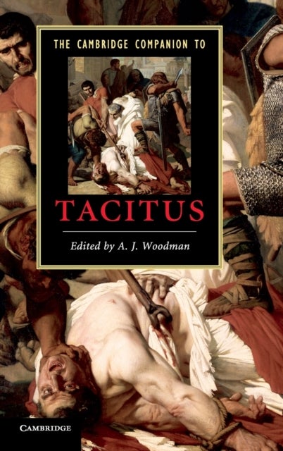 The Cambridge Companion to Tacitus