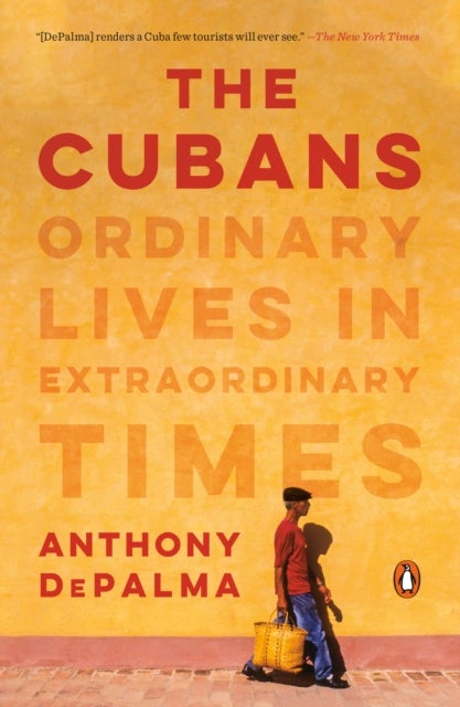 The Cubans - Ordinary Lives in Extraordinary Times