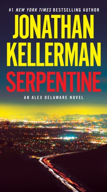 Serpentine - An Alex Delaware Novel
