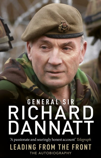 Leading from the Front - An autobiography