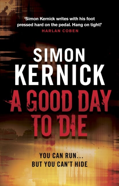 A Good Day to Die - (Dennis Milne: book 2)