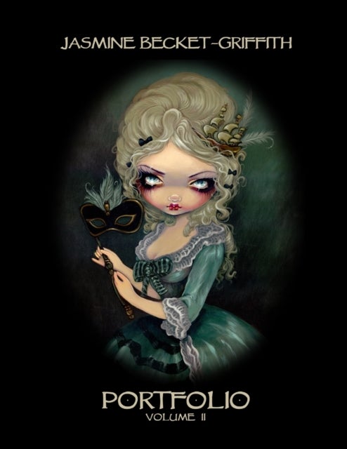Jasmine Becket-Griffith - Portfolio Two