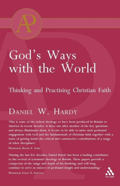 God's Ways with the World - Thinking and Practising Christian Faith