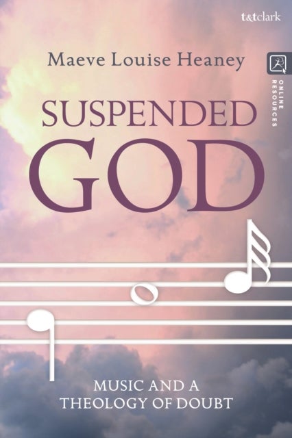 Suspended God - Music and a Theology of Doubt