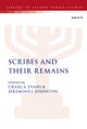 Scribes and Their Remains