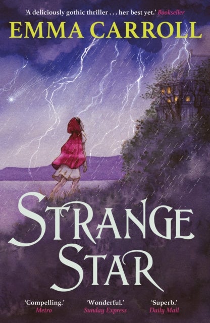 Strange Star - 'A truly thrilling and spine-chilling twist on Frankenstein' - The Week Junior