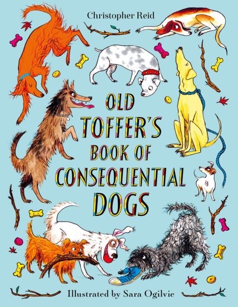 Old Toffer''s Book of Consequential Dogs