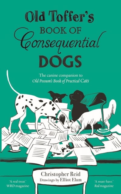 Old Toffer''s Book of Consequential Dogs