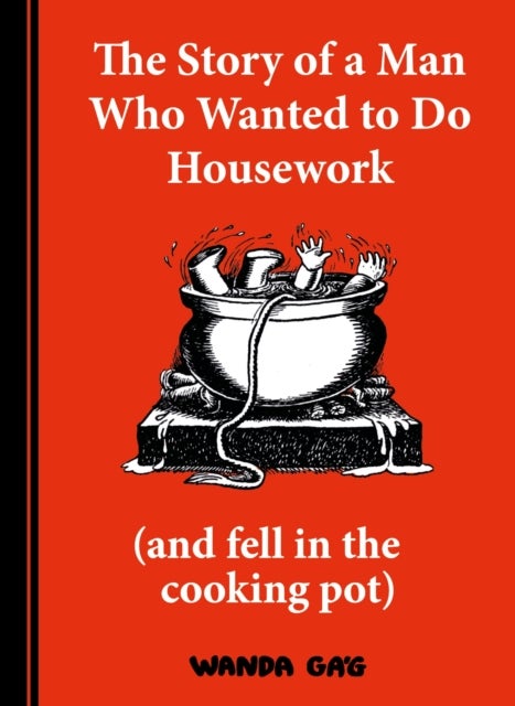 The Story of a Man Who Wanted to do Housework - Gone is Gone