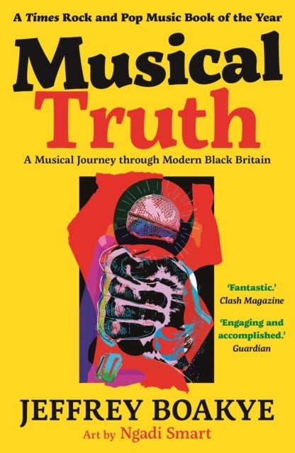 Musical Truth - A Musical Journey Through Modern Black Britain
