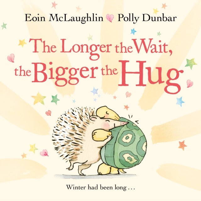Longer the Wait, the Bigger the Hug