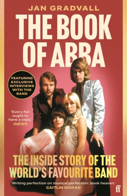 Book of ABBA - The Inside Story of the World's Favourite Band