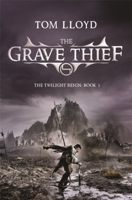 The Grave Thief - A dark epic fantasy for fans of Game of Thrones