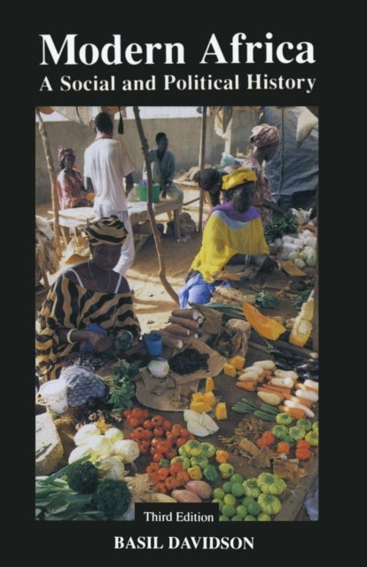 Modern Africa - A Social and Political History