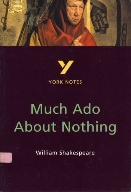 Much Ado About Nothing: York Notes GCSE - for 2026, 2027 exams