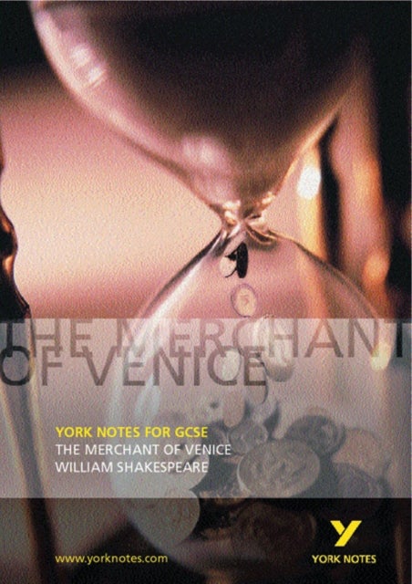 The Merchant of Venice: York Notes for GCSE  - everything you need to study and prepare for the 2025