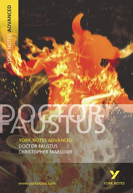 Dr Faustus everything you need to catch up, study and prepare for the 2025 and 2026 exams - York Notes Series