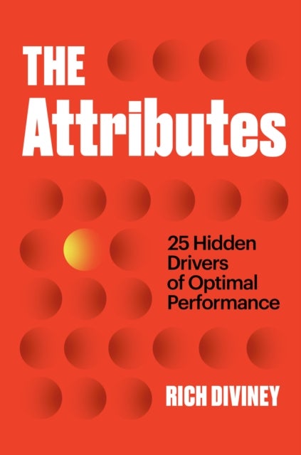 The Attributes - 25 Hidden Drivers of Optimal Performance