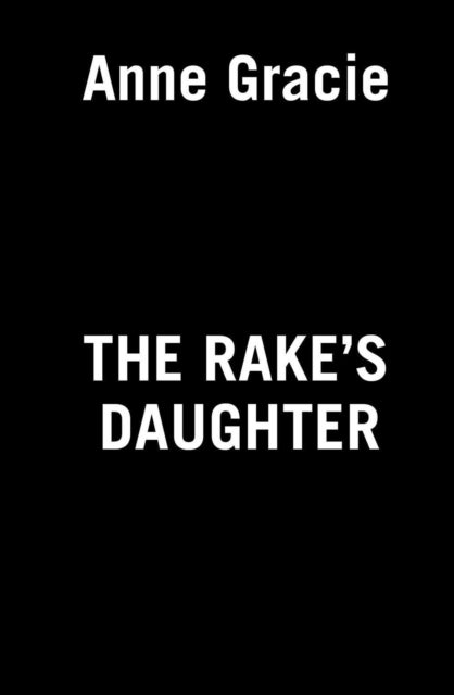 The Rake''s Daughter
