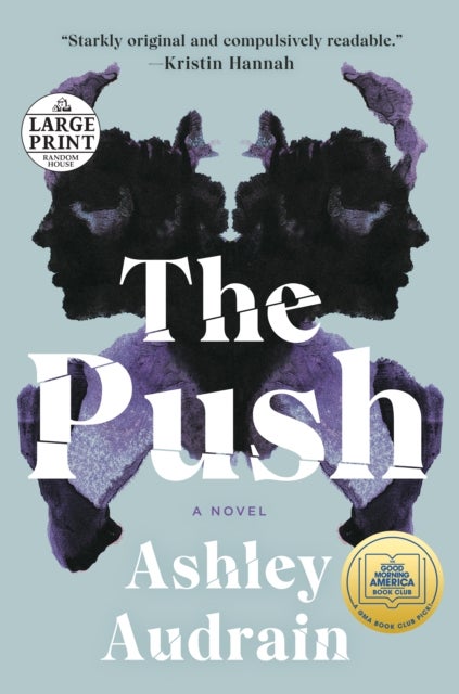 The Push - A GMA Book Club Pick (A Novel)