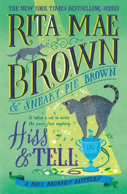Hiss & Tell - A Mrs. Murphy Mystery