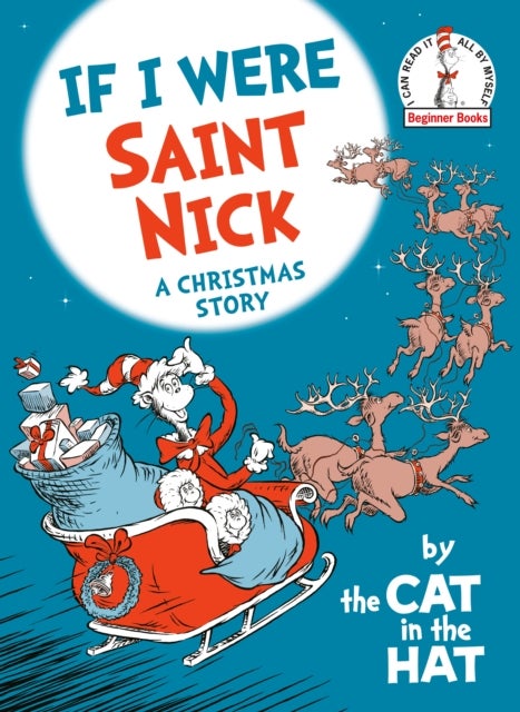 If I Were Saint Nick---by the Cat in the Hat - A Christmas Story