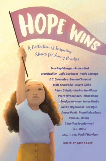 Hope Wins - A Collection of Inspiring Stories for Young Readers