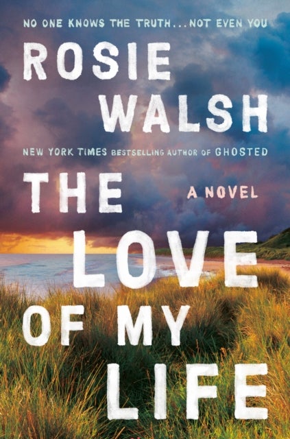 The Love of My Life - A Novel