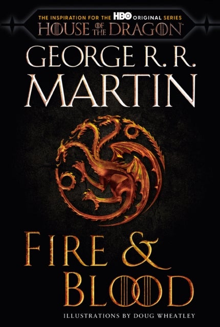 Fire & Blood (HBO Tie-in Edition) - 300 Years Before A Game of Thrones