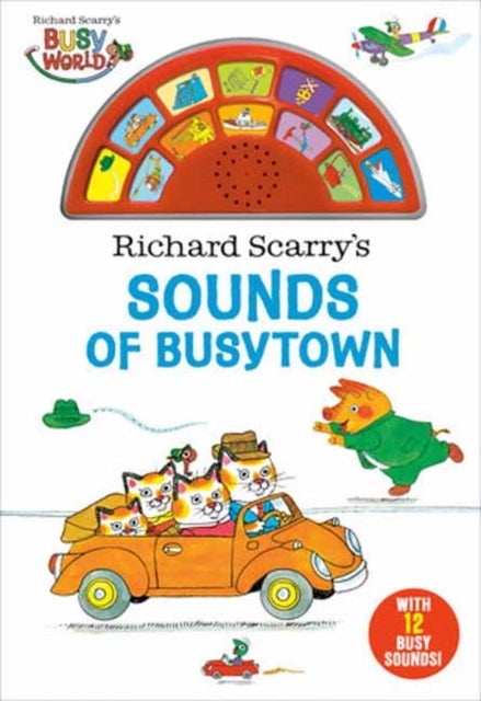 Richard Scarry''s Sounds of Busytown