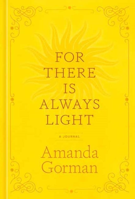 For There Is Always Light - A Journal