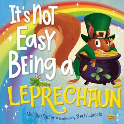 It''s Not Easy Being a Leprechaun