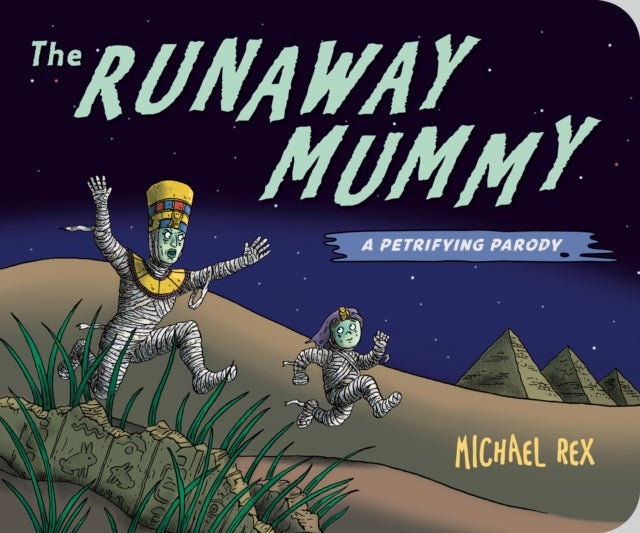 Runaway Mummy - A Petrifying Parody
