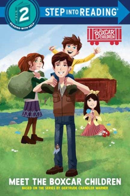 Meet the Boxcar Children - Boxcar Children Early Reader (Step into Reading)