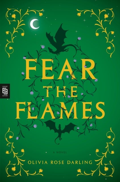 Fear the Flames - A Novel