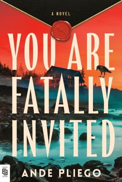 You Are Fatally Invited - A Novel