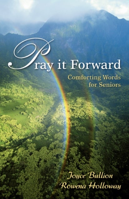 Pray It Forward - Comforting Words for Seniors