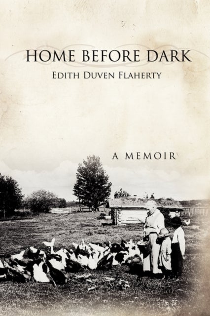 Home Before Dark - A Memoir
