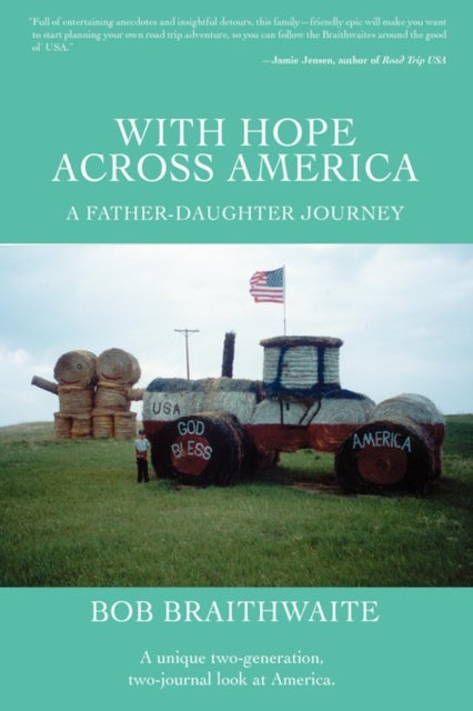 With Hope Across America - A Father-Daughter Journey