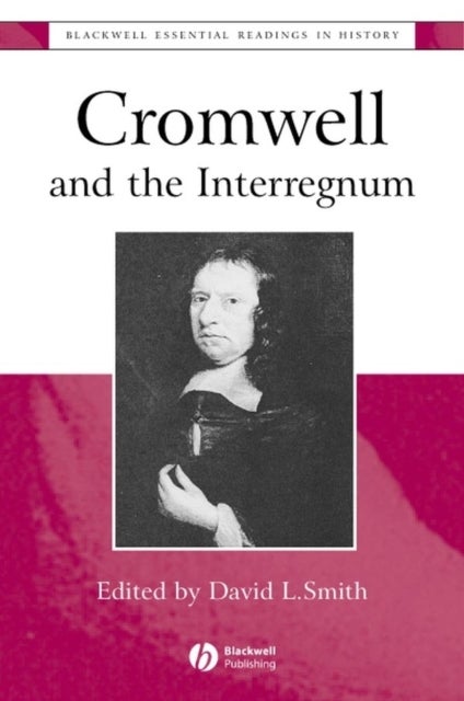 Cromwell and Interregnum - The Essential Readings