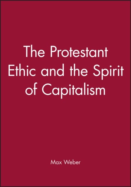 Protestant Ethic and the Spirit 3e