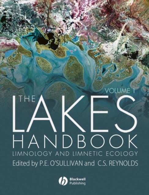 Lakes Handbook V 1 - Limnology and Limnetic Ecology