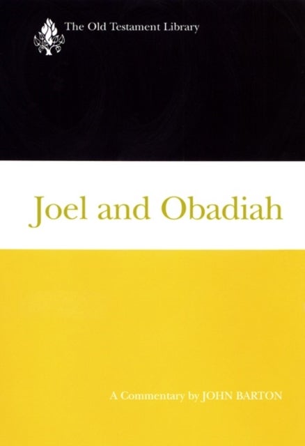 Joel and Obadiah (Otl) - A Commentary