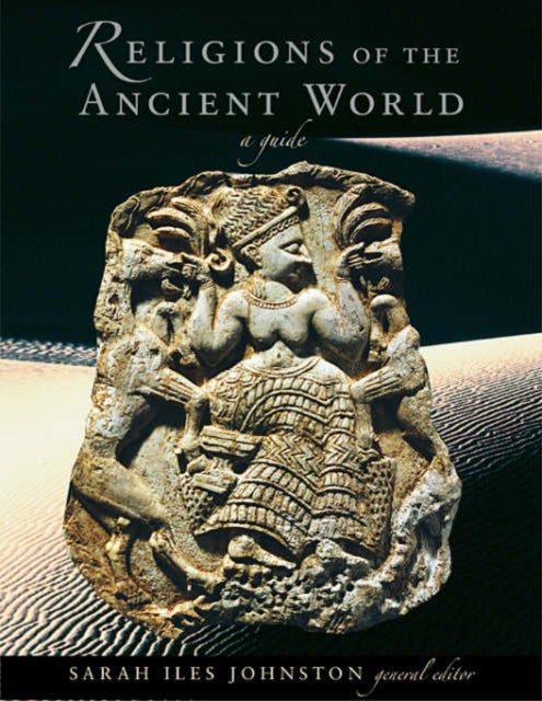 Religions of the Ancient World – A Guide - A Guide