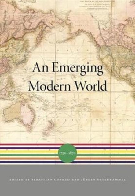 An Emerging Modern World – 1750–1870 - 1750 1870