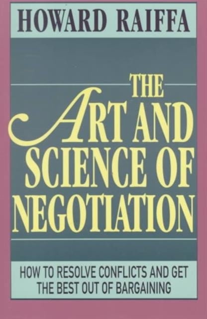 The Art & Science of Negotiation