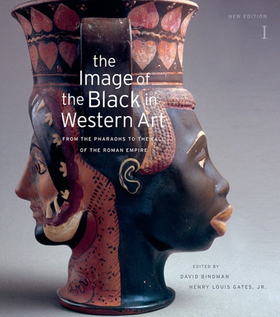 The Image of the Black in Western Art, Volume I – From the Pharaohs to the Fall of the Roman Empire New Edition